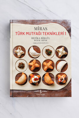 Miras – Türk Mutfağı Teknikleri 1 – Sert Kapak - Refika Birgül ( İmzalı ) - 3